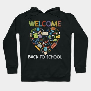 Welcome Back To School Teachers Students Hoodie